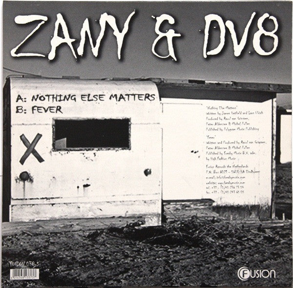 Zany & DV8 : Nothing Else Matters / Fever (12")
