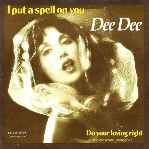 Dee Dee (13) : I Put A Spell On You (7", Single)