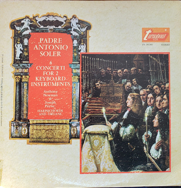 Padre Antonio Soler, Anthony Newman & Joseph Payne : 6 Concerti For 2 Keyboard Instruments (LP)