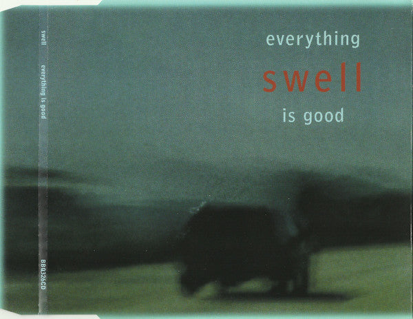 Swell : Everything Is Good (CD, Single)