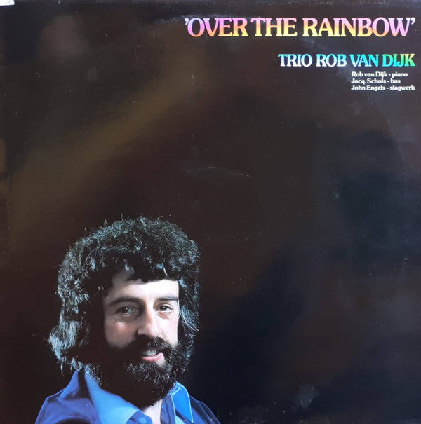 Trio Rob van Dijk : 'Over The Rainbow'  (LP)