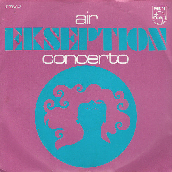 Ekseption : Air / Concerto (7", Single, Mono, 3-P)