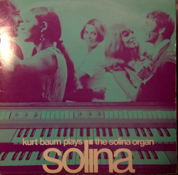 Kurt Baum (2) : Kurt Baum Plays Solina (7")
