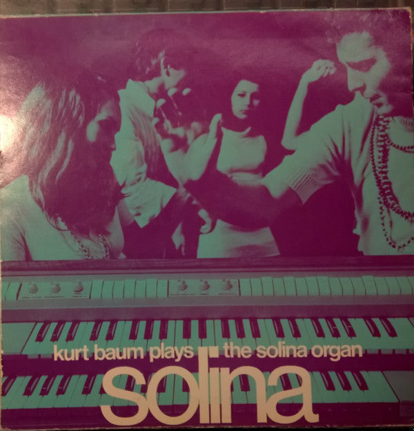 Kurt Baum (2) : Kurt Baum Plays Solina (7")