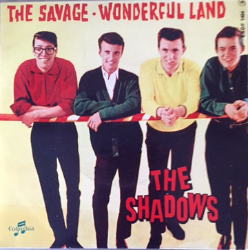 The Shadows : The Savage ● Wonderful Land (7", EP)