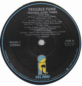 Trouble Funk : Trouble Over Here, Trouble Over There (LP, Album)