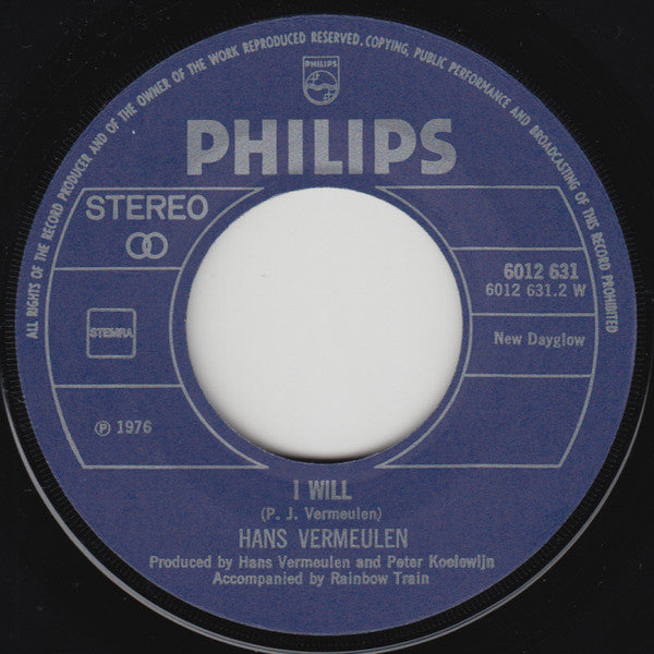 Hans Vermeulen : Should I Be Lonely / I Will (7", Single)