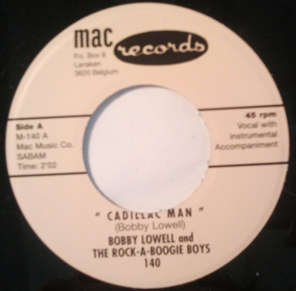 Bobby Lowell And The Rock-A-Boogie Boys : Cadillac Man (7", Single)