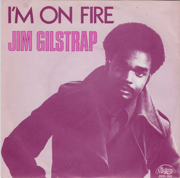 Jim Gilstrap : I'm On Fire (7")