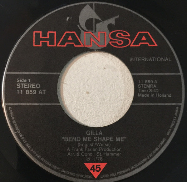Gilla : Bend Me, Shape Me (7", Single)