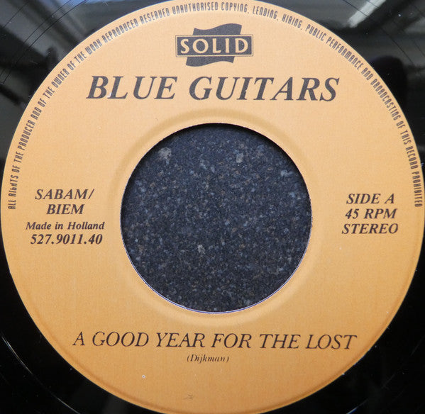 Blue Guitars : A Good Year For The Lost (7", Single)