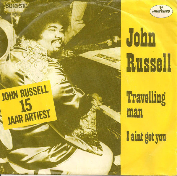 John Russell* : Travelling Man (7", Single)