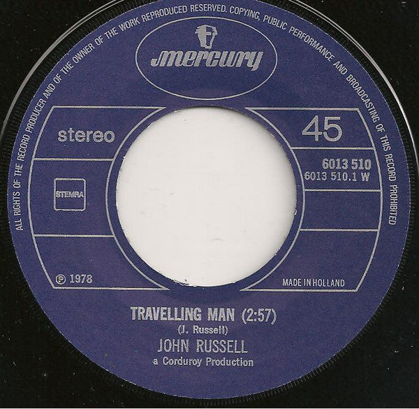 John Russell* : Travelling Man (7", Single)
