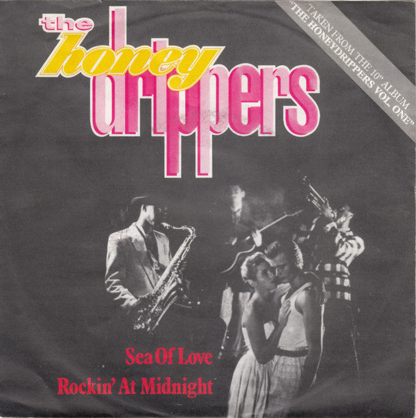 The Honeydrippers : Sea Of Love / Rockin' At Midnight (7", Single)