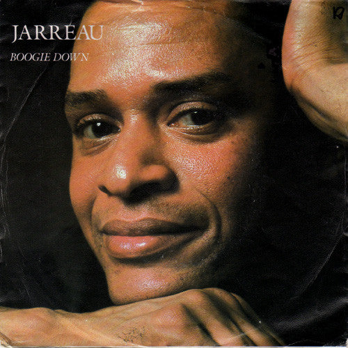 Jarreau* : Boogie Down (7")