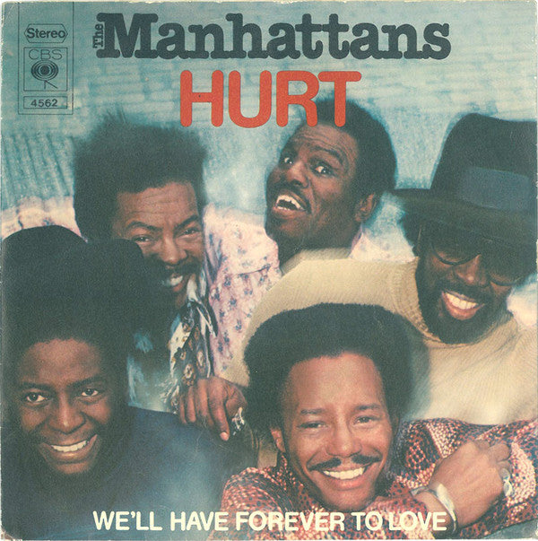 The Manhattans* : Hurt (7", Single)