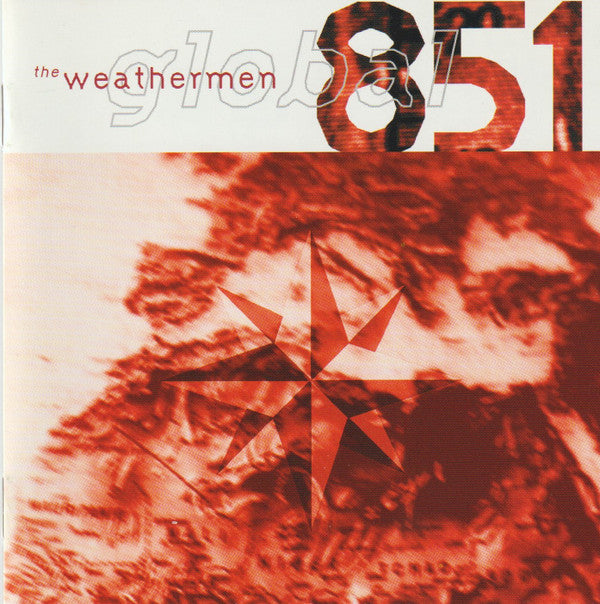 The Weathermen : Global 851 (CD, Album)