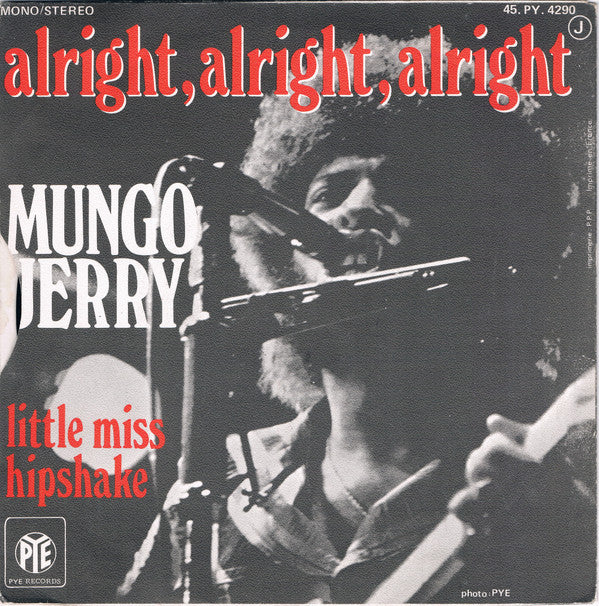Mungo Jerry : Alright, Alright, Alright (7", Single)