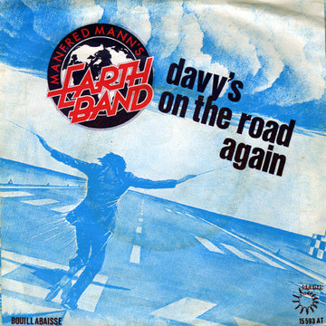 Manfred Mann's Earth Band : Davy's On The Road Again (7", Single)