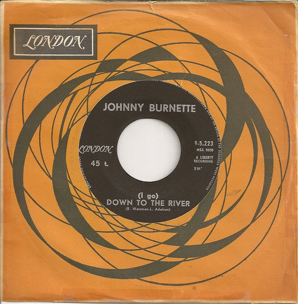 Johnny Burnette : Little Boy Sad / (I Go) Down To The River (7", Single)