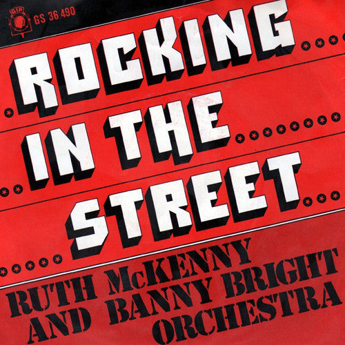 Ruth McKenny And Banny Bright Orchestra : Rocking In The Street (7", Single)