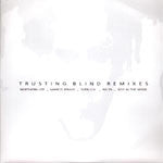Northern Lite : Trusting Blind Remixes (12")
