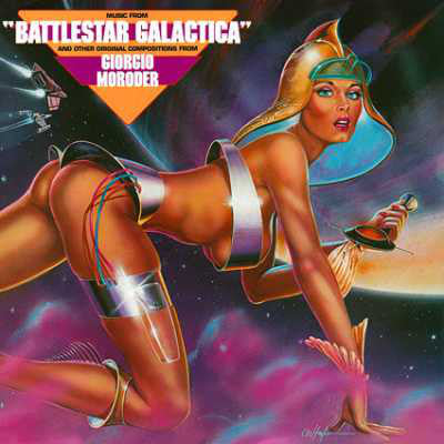 Giorgio Moroder : Music From "Battlestar Galactica" And Other Original Compositions (LP, Album, P/Mixed)