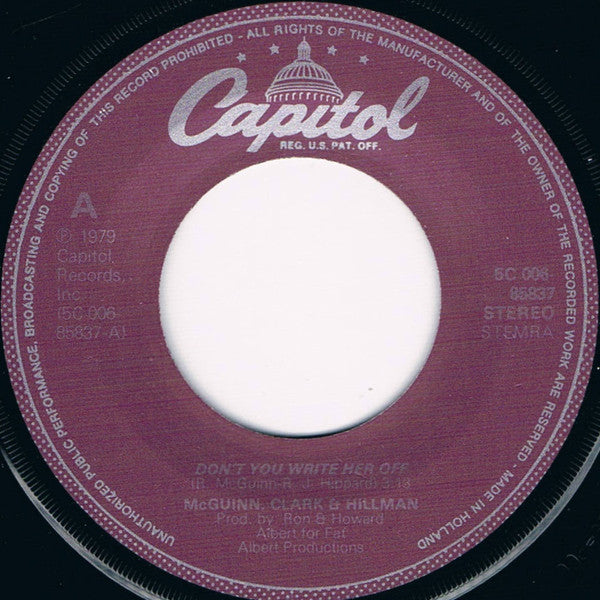 McGuinn, Clark & Hillman : Don't You Write Her Off (7", Single)
