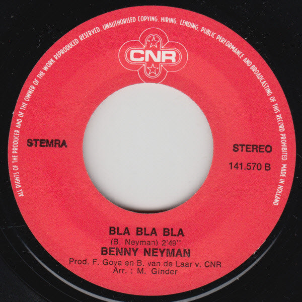 Benny Neyman : Je Hoeft Me Niet Te Zeggen Hoe Ik Leven Moet (7")