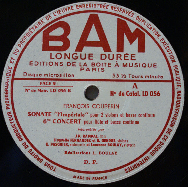 François Couperin / Huguette Fernandez, Robert Gendre, Robert Boulay, Jean-Pierre Rampal, Etienne Pasquier, Laurence Boulay : Sonates “L'Astrée” Et “L'Impériale” / 6ème, 10ème Et 14ème Concerts Royaux (LP, Mono)