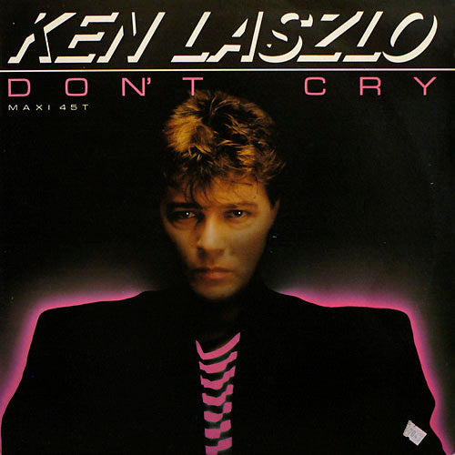 Ken Laszlo : Don't Cry (12", Maxi)