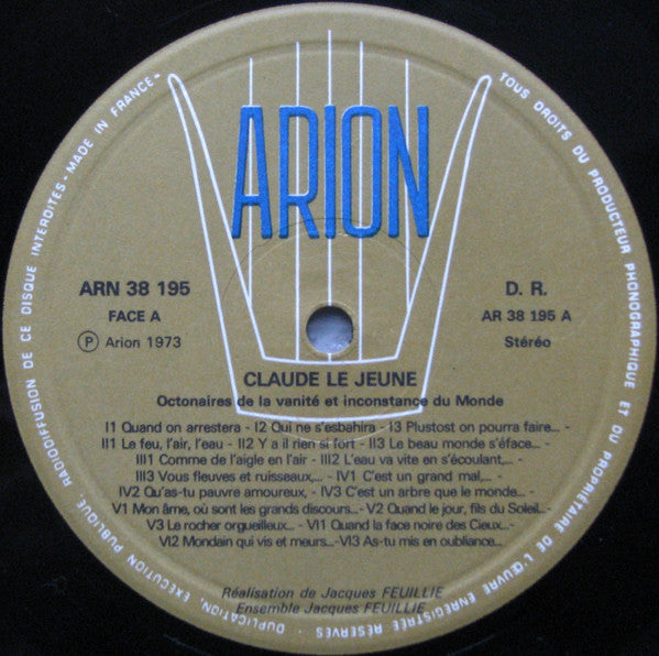 Claude Le Jeune - Ensemble Jacques Feuillie : Les Octonaires De La Vanité Et Inconstance Du Monde (LP, Album)