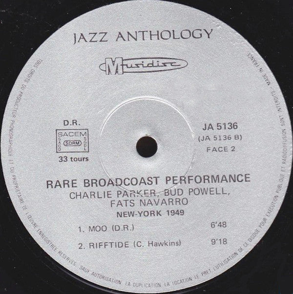 Charlie Parker, Bud Powell, Fats Navarro : Rare Broadcast Performance (New-York 1949) (LP, Album)